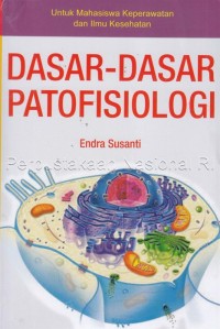 Dasar-Dasar Patofisiologi