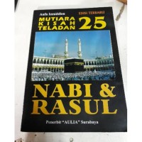 Mutiara Kisah Teladan 25 Nabi dan Rasul