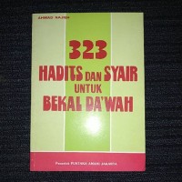 323 Hadits dan Syair Untuk Bekal Dakwah