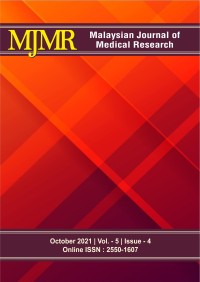 Malaysian Journal of Medical Research (MJMR); Vol.5 Is.4 October 2021