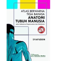 Atlas Berwarna Tiga Bahasa Anatomi Tubuh Manusia