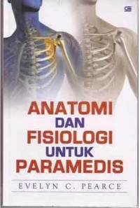 Anatomi dan Fisiologi untuk Paramedis