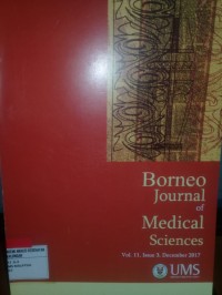 Borneo Journal of Medical Sciences (BJMS); Vol.11 Is.3 2017