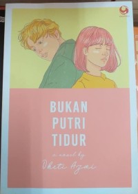 Bukan Putri Tidur