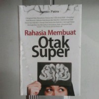 Rahasia Membuat Otak Super