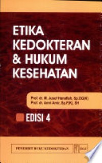 Etika Kedokteran dan Hukum Kesehatan= edisi 4