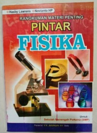 Pintar Fisika: Rangkuman Materi Penting