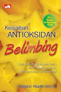 KEAJAIBAN ANTIOKSIDAN BELIMBING