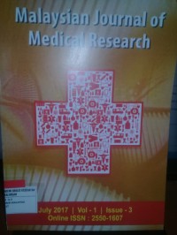 Malaysian Journal of Medical Research (MJMR); Vol.1 Is.3 July 2017