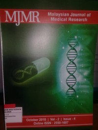 Malaysian Journal of Medical Research (MJMR); Vol.2 Is.4 October 2018