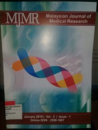 Malaysian Journal of Medical Research (MJMR); Vol.3 Is.1 January 2019