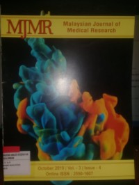 Malaysian Journal of Medical Research (MJMR); Vol.3 Is.4 October 2019