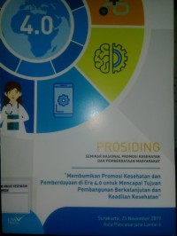 Prosiding Seminar Nasional Promosi Kesehatan dan Pemberdayaan Masyarakat; 23 November 2019