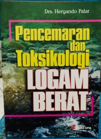 Pencemaran dan Toksikologi Logam Berat