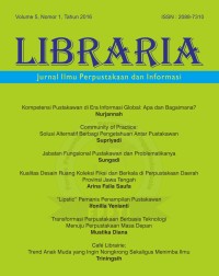 Libraria: Jurnal Ilmu Perpustakaan dan Informasi; Vol.5 No.1 Juni 2016