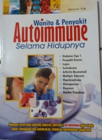 Wanita & Penyakit Autoimmune Selama Hidupnya