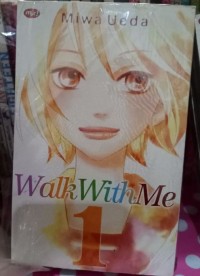 Walk With Me 1