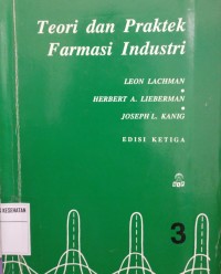 Teori dan Praktek Farmasi Industri: Edisi 3