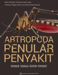 Artropoda Penular Penyakit: Nyamuk Sebagai Vektor Penyakit