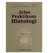 Atlas Praktikum Histologi