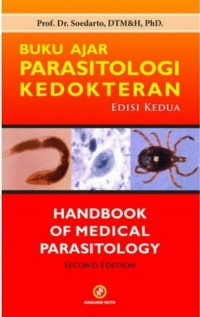 Buku Ajar Parasitologi Kedokteran: Handbook of Medical Parasitology (Edisi Kedua)