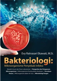 Bakteriologi: Mikroorganisme Penyebab Infeksi