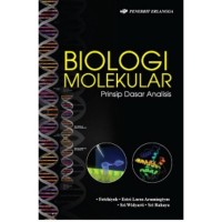 Biologi Molekular: Prinsip Dasar Analisis