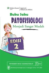 Buku Saku Patofisiologi: Menjadi Sangat Mudah