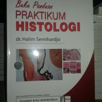 Buku Panduan Praktikum Histologi