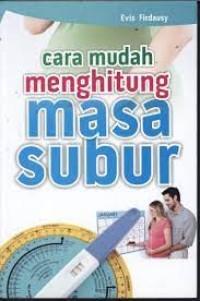 Cara Mudah Menghitung Masa Subur