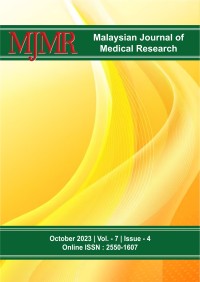 Malaysian Journal of Medical Research (MJMR); Vol.7 Is.4 October 2023