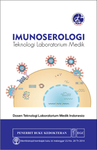 Imunoserologi: Teknologi Laboratorium Medik