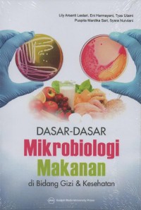 Dasar-Dasar Mikrobiologi Makanan di Bidang Gizi dan Kesehatan