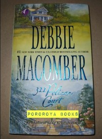 Debbie Macomber 311 Pelicar Court: Kembalinya Sang  Kekasih Hati