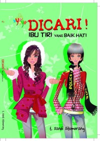 Dicari Ibu Tiri yang Baik Hati