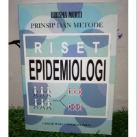 Prinsip dan metode riset epidemiologi