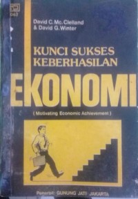 Kunci Sukses Keberhasilan Ekonomi