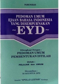 Pedoman Umum Ejaan Bahasa Indonesia yang Disempurnakan (EYD)