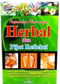 Penyembuhan Alami dengan Herbal dan Pijat Refleksi