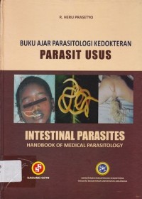 Buku Ajar Parasitologi Kedokteran: Parasit Usus; Intestinal Parasites