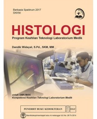 HISTOLOGI: Program Keahlian Teknologi Laboratorium Medik