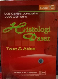 Histologi Dasar: Teks & Atlas, Ed.10