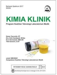 KIMIA KLINIK: Program Keahlian Teknologi Laboratorium Medik