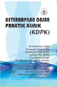 Keterampilan Dasar Praktik Klinik (KDPK)