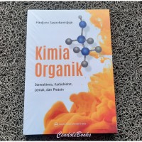 Kimia Organik: Stereokimia, Karbohidrat, Lemak dan Protein