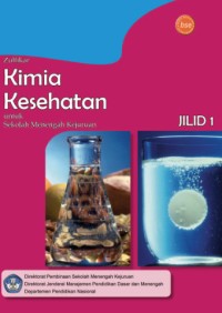 kimia kesehatan: untuk SMK  jilid 1