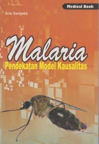 Malaria Pendekatan Model Kausalitas