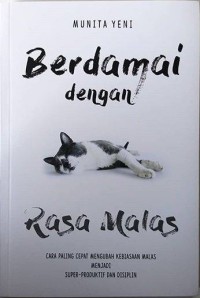 Berdamai dengan Rasa Malas