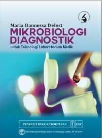 Mikrobiologi Diagnostik untuk Teknologi Laboratorium Medik