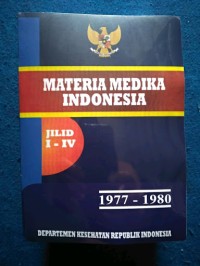 Materia Medika Indonesia: Jilid I-IV (1977-1980)